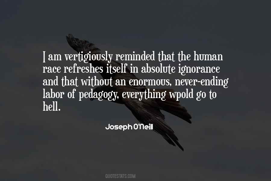 Joseph O'Neill Quotes #1406349