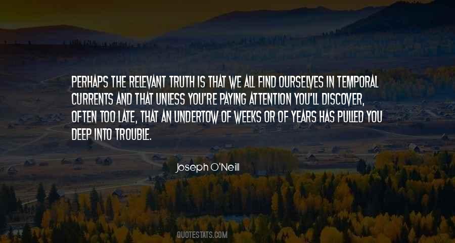 Joseph O'Neill Quotes #916809