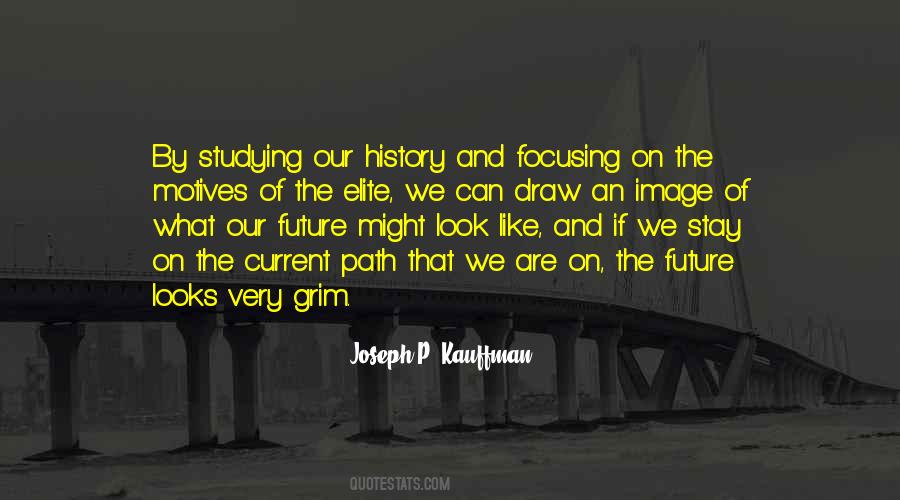 Joseph P. Kauffman Quotes #1545026