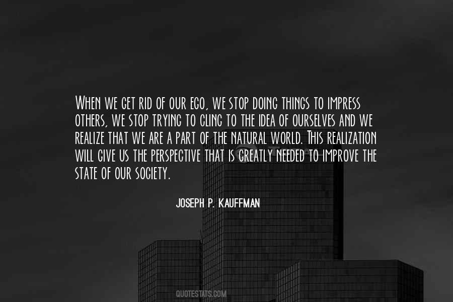 Joseph P. Kauffman Quotes #388903