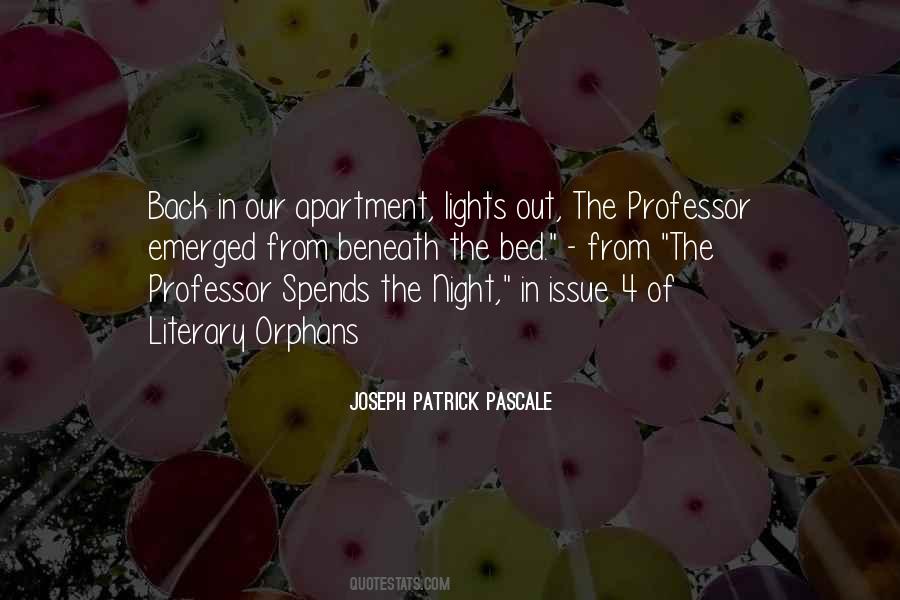 Joseph Patrick Pascale Quotes #368626