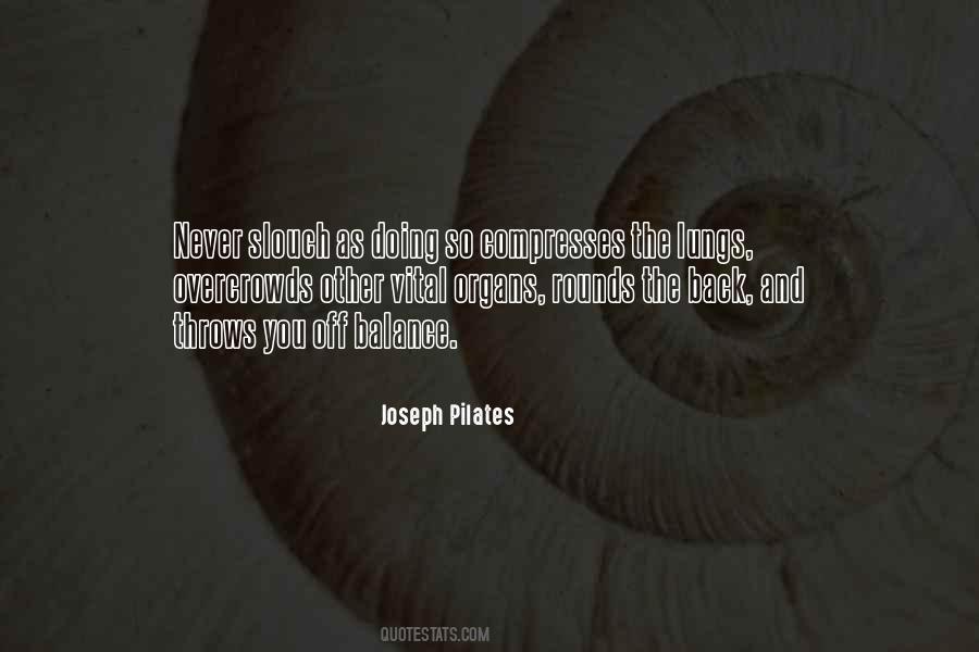 Joseph Pilates Quotes #1236361