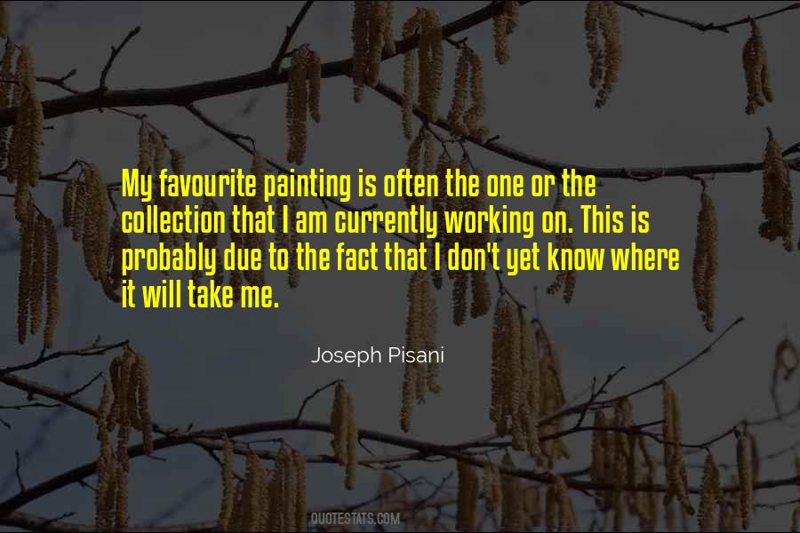 Joseph Pisani Quotes #969579