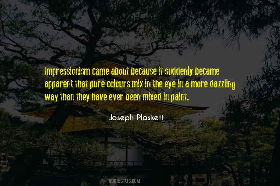 Joseph Plaskett Quotes #338000