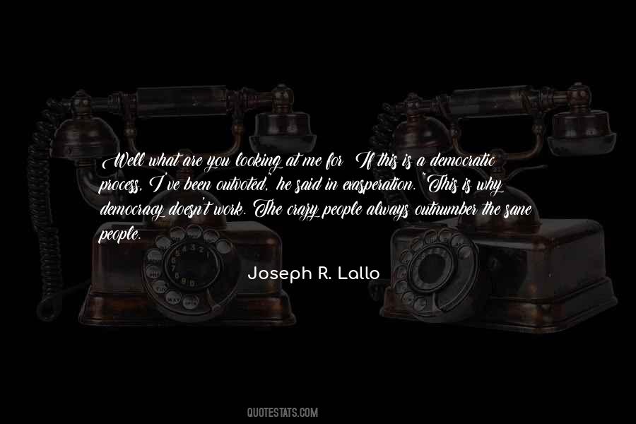 Joseph R. Lallo Quotes #1381075