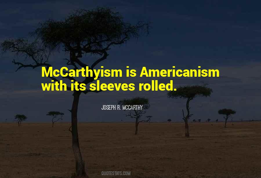 Joseph R. McCarthy Quotes #1159819