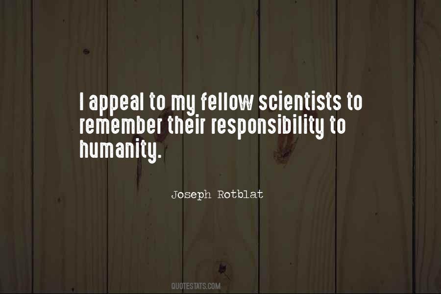 Joseph Rotblat Quotes #1371541