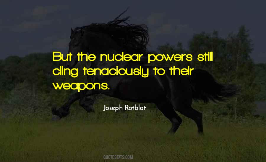 Joseph Rotblat Quotes #681166