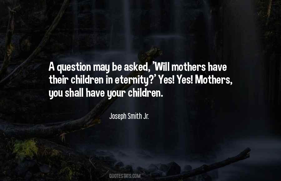 Joseph Smith Jr. Quotes #130350