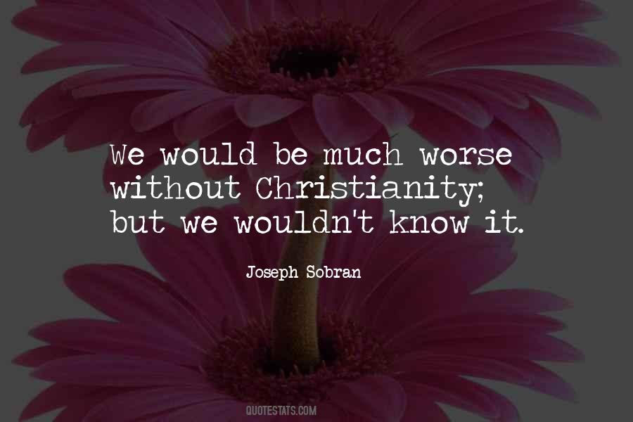 Joseph Sobran Quotes #479403