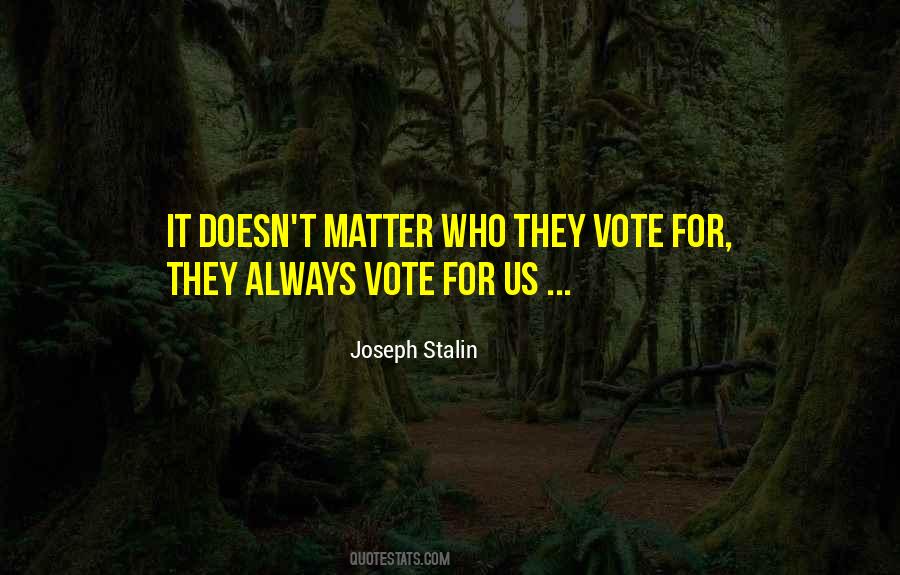 Joseph Stalin Quotes #1476616