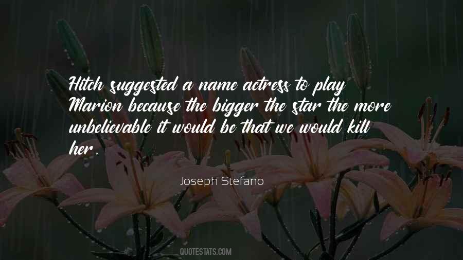Joseph Stefano Quotes #1306709