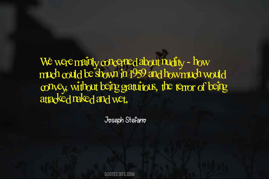 Joseph Stefano Quotes #1877592