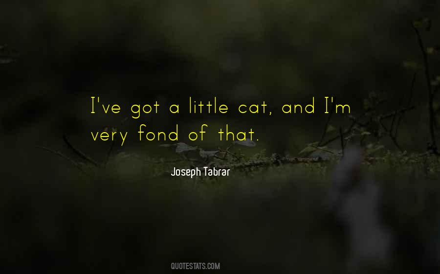 Joseph Tabrar Quotes #547884