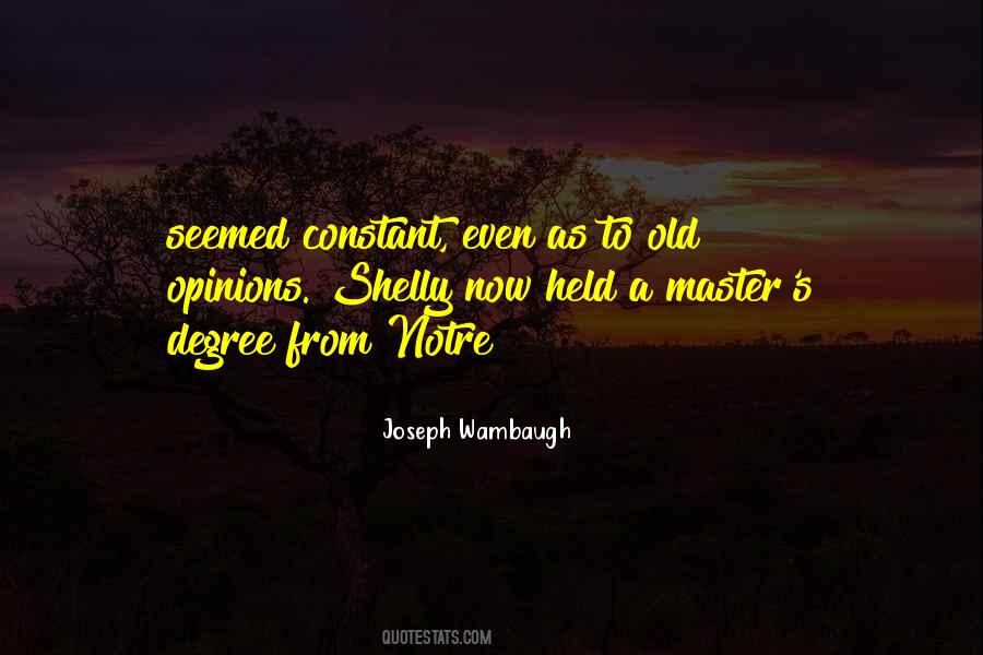 Joseph Wambaugh Quotes #854279