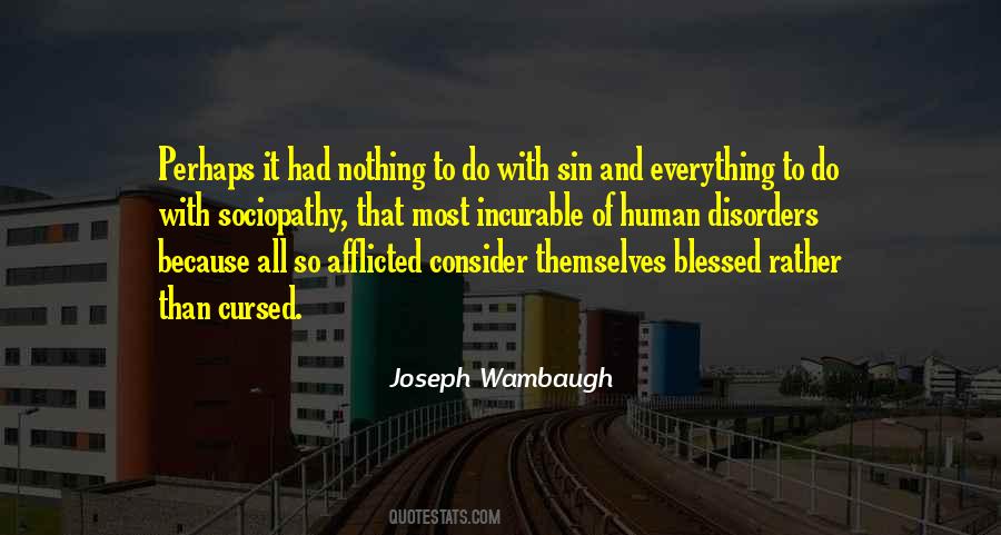 Joseph Wambaugh Quotes #976239