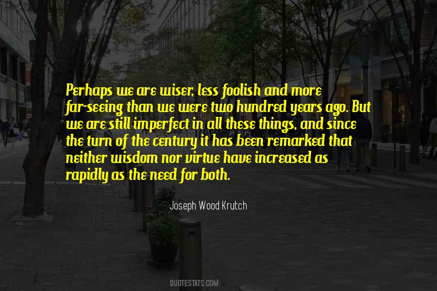 Joseph Wood Krutch Quotes #1154758