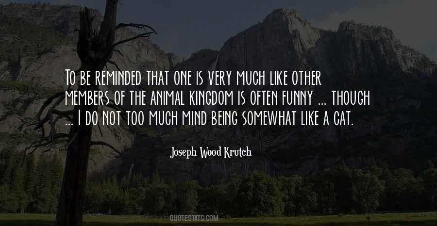 Joseph Wood Krutch Quotes #1359281