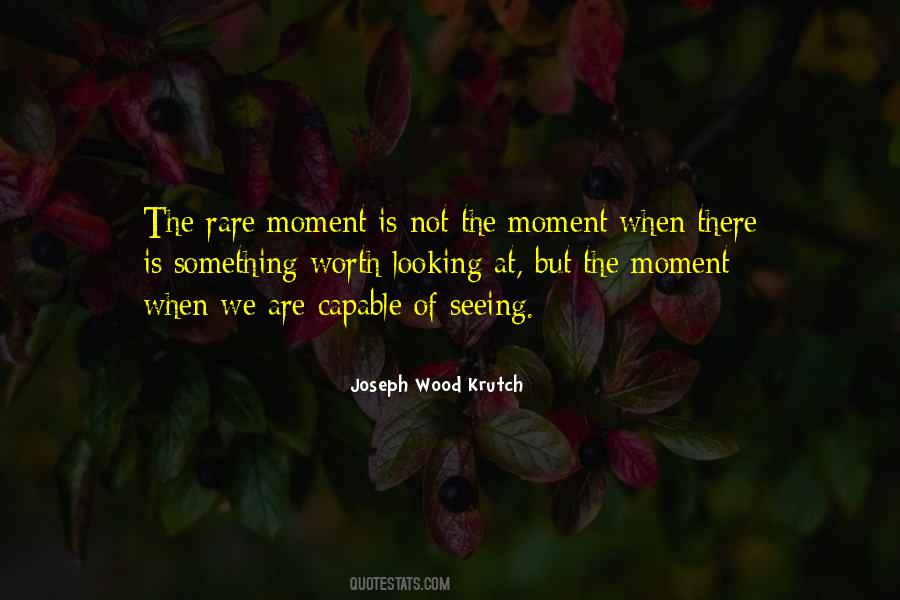 Joseph Wood Krutch Quotes #1494212