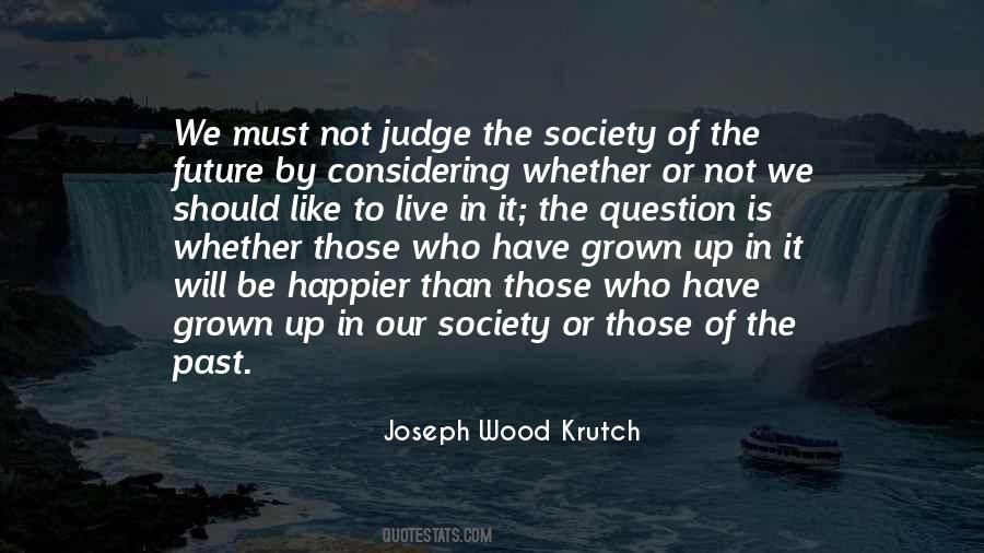 Joseph Wood Krutch Quotes #1610787