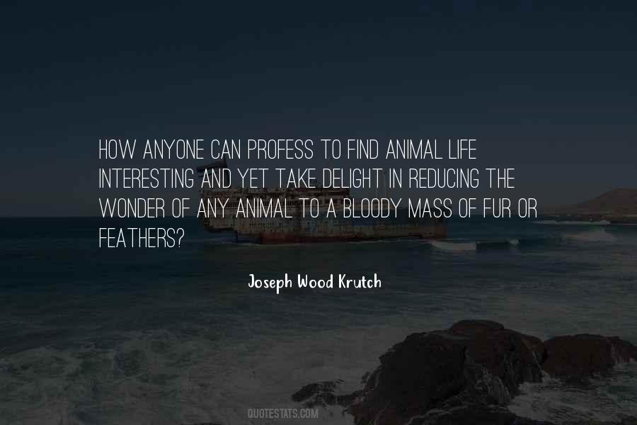 Joseph Wood Krutch Quotes #1619473