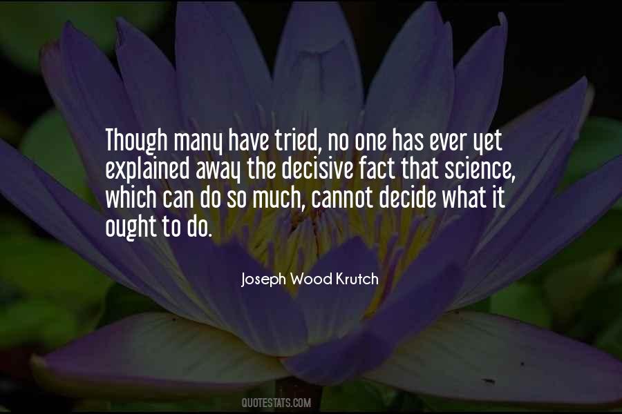 Joseph Wood Krutch Quotes #188443