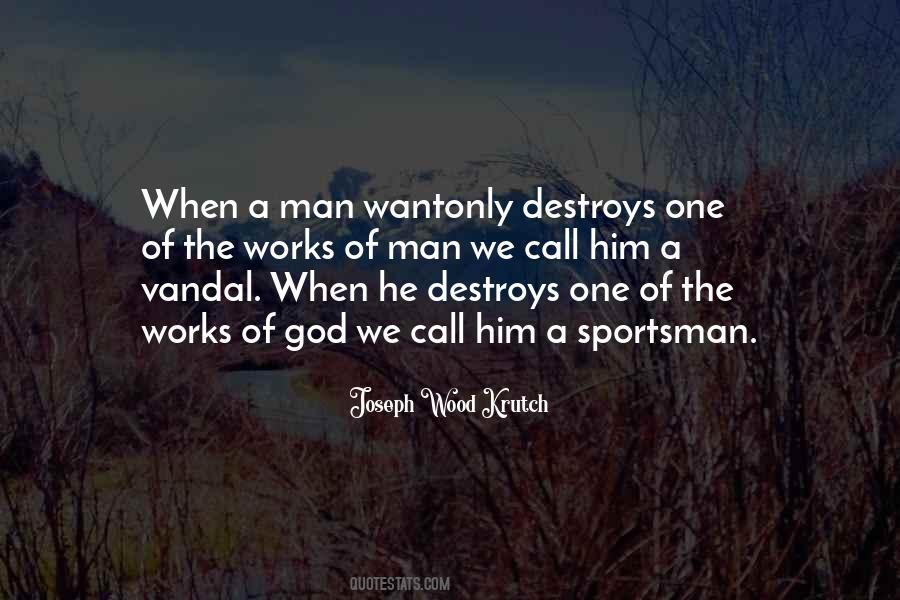 Joseph Wood Krutch Quotes #25757