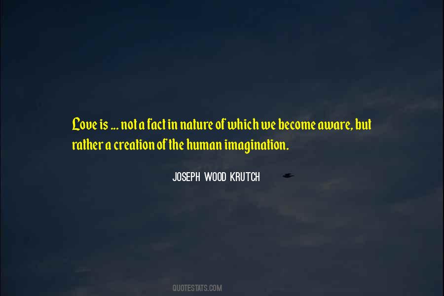 Joseph Wood Krutch Quotes #465166
