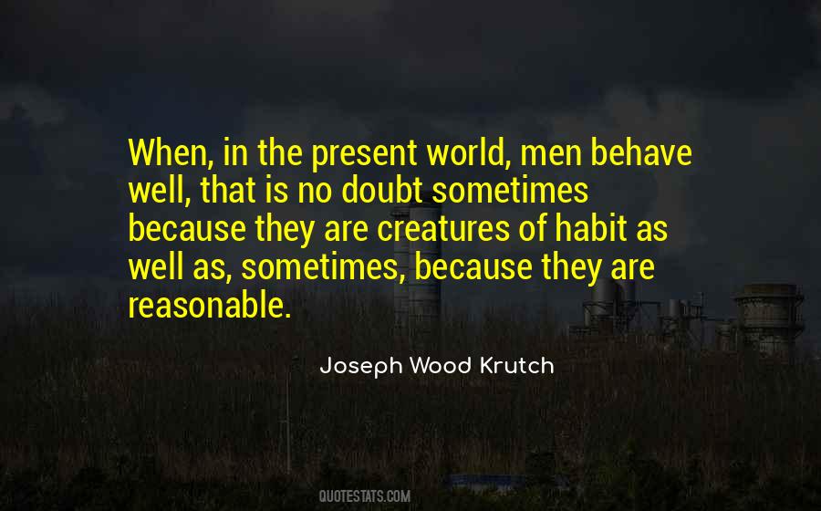 Joseph Wood Krutch Quotes #480516