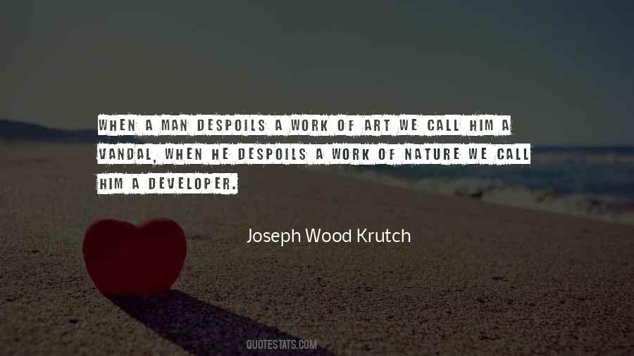 Joseph Wood Krutch Quotes #869311