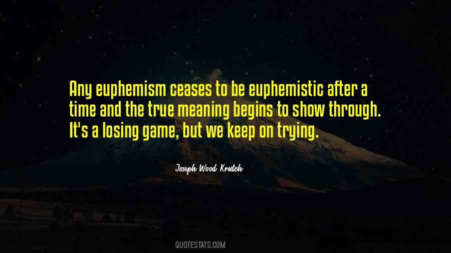 Joseph Wood Krutch Quotes #992096