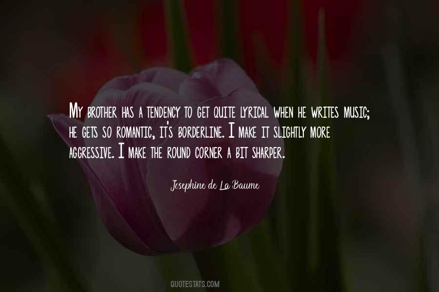 Josephine De La Baume Quotes #1626878