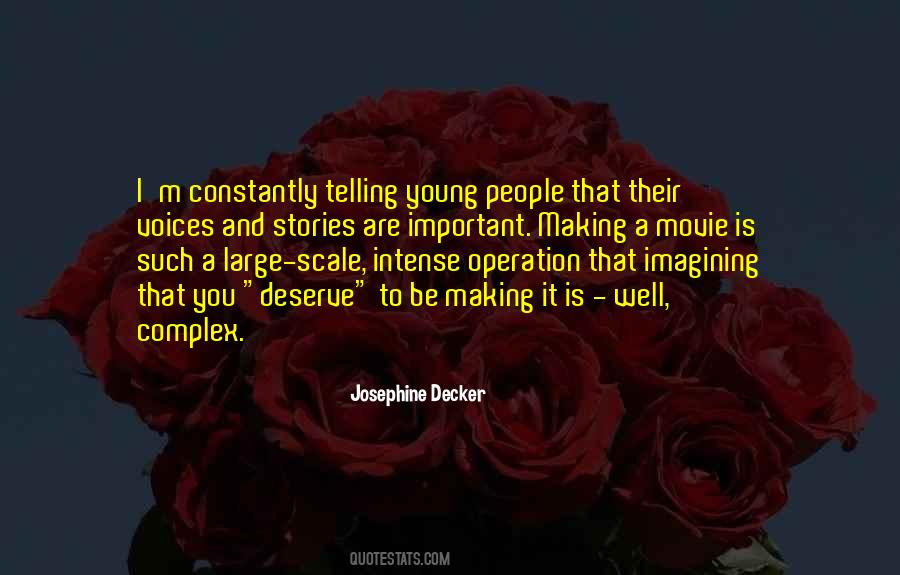 Josephine Decker Quotes #1372962
