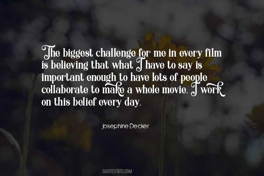 Josephine Decker Quotes #654935