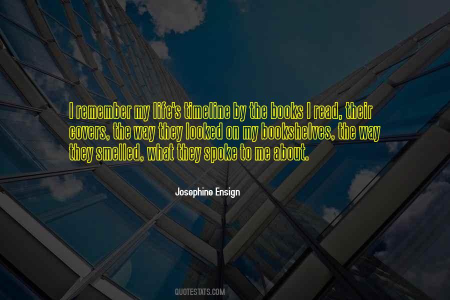 Josephine Ensign Quotes #1800160 Josephine Ensign Quotes #1800160