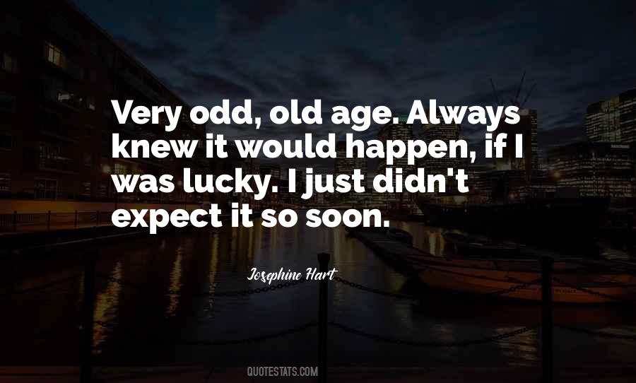 Josephine Hart Quotes #456640