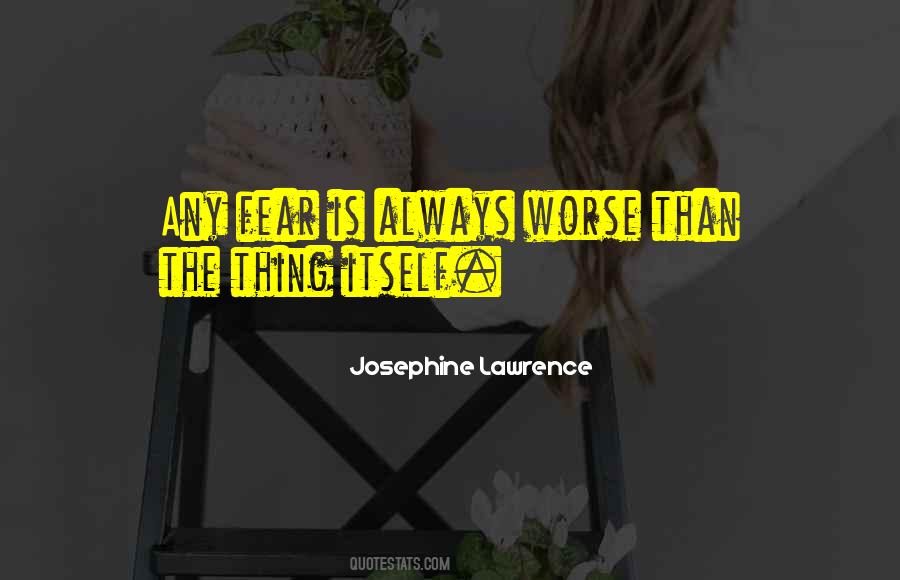 Josephine Lawrence Quotes #176315