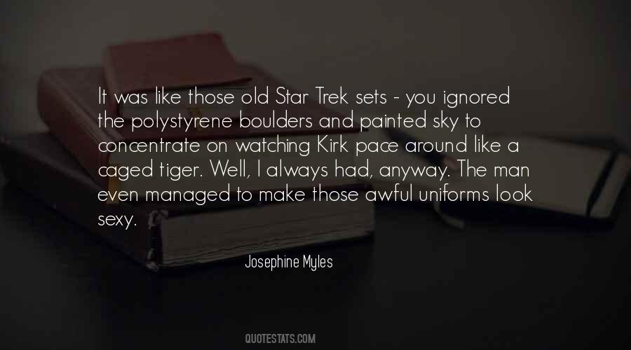 Josephine Myles Quotes #1036613