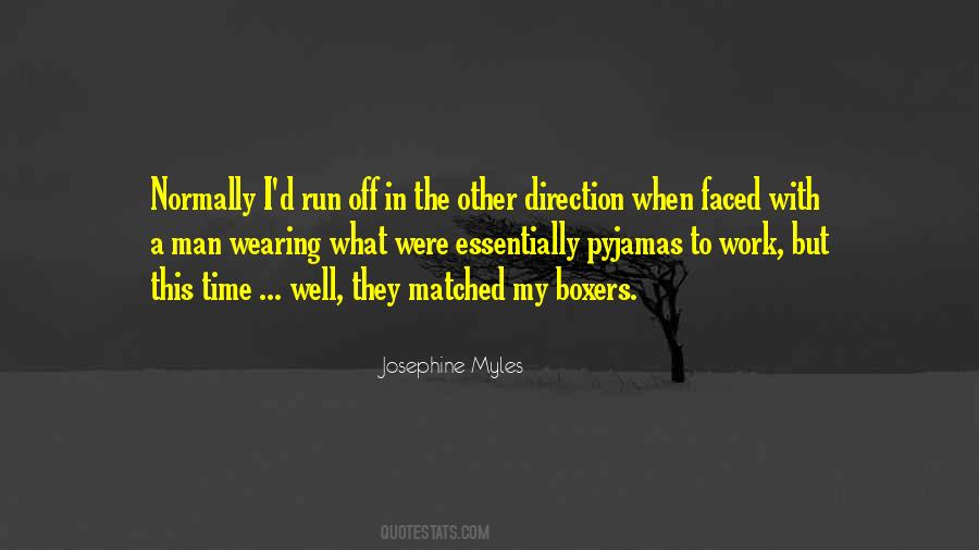 Josephine Myles Quotes #1370308