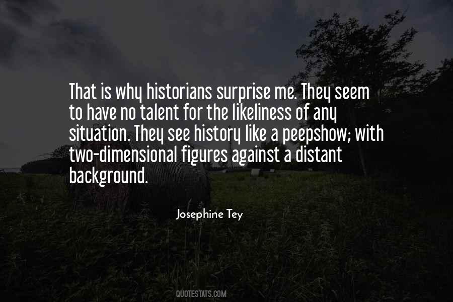 Josephine Tey Quotes #125203