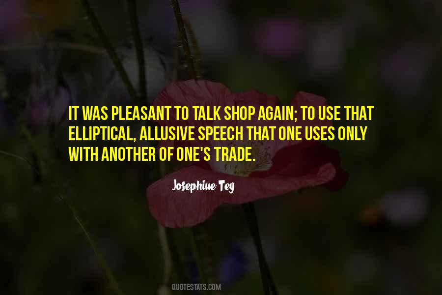 Josephine Tey Quotes #1420162