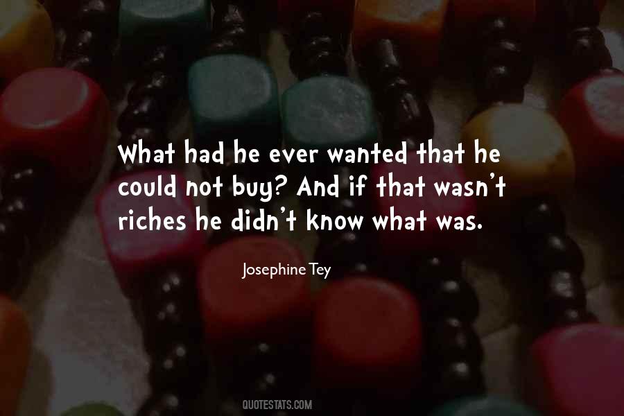 Josephine Tey Quotes #1495901