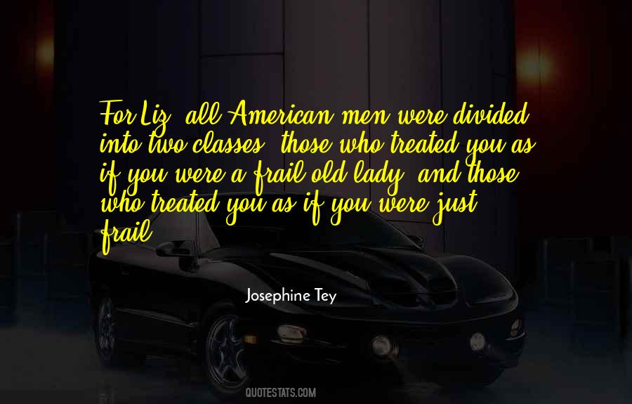 Josephine Tey Quotes #1617324