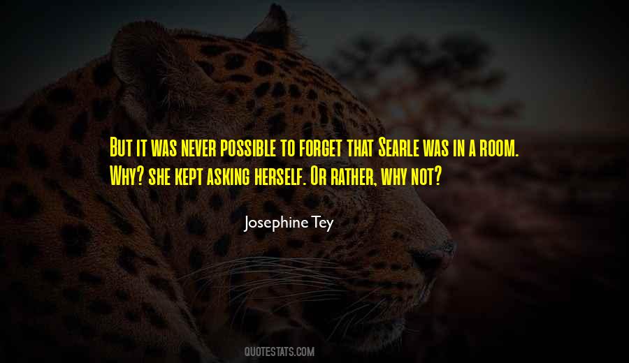 Josephine Tey Quotes #404524