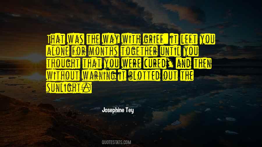 Josephine Tey Quotes #604940