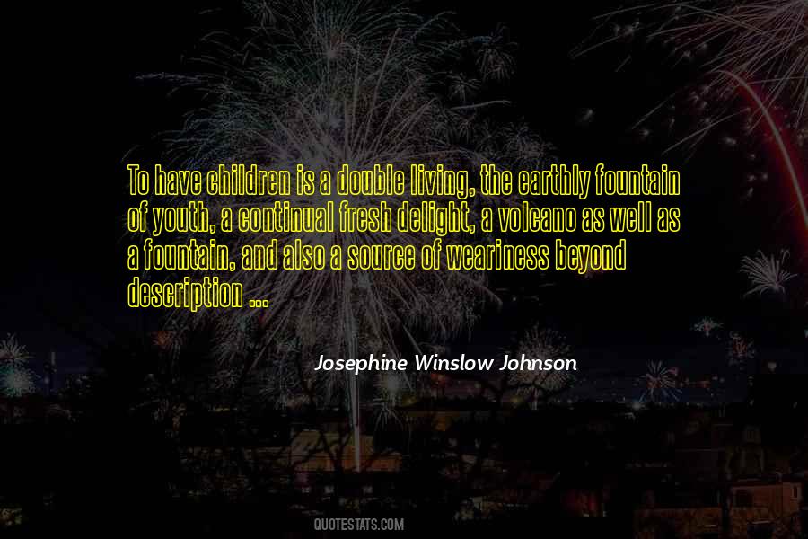 Josephine Winslow Johnson Quotes #713688