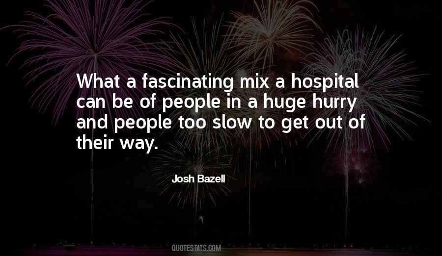 Josh Bazell Quotes #1052938