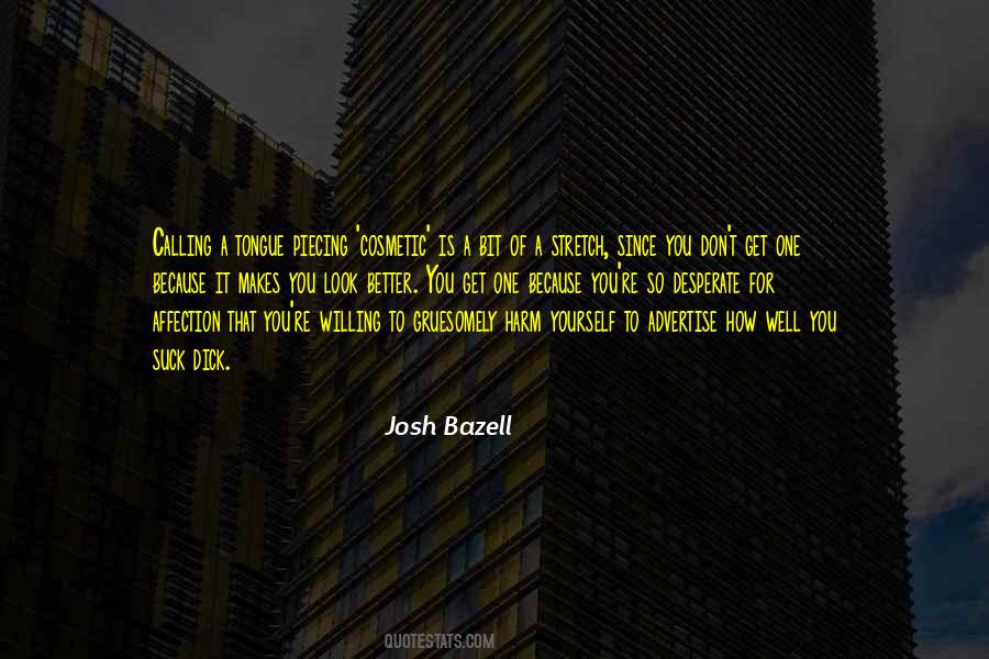 Josh Bazell Quotes #946869