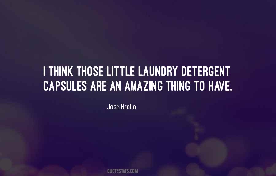 Josh Brolin Quotes #1118409