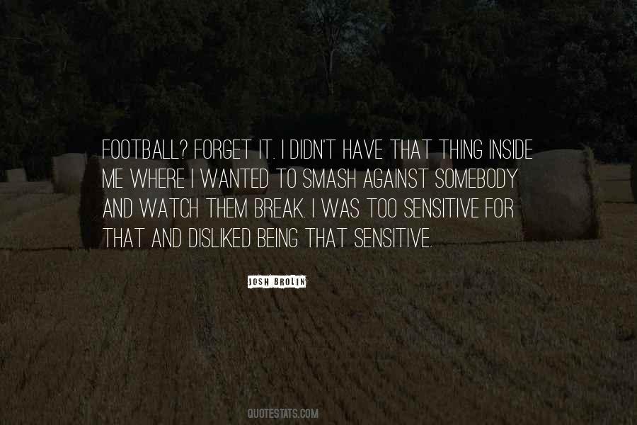 Josh Brolin Quotes #1311673